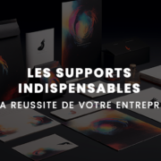 supports de communication indispensables